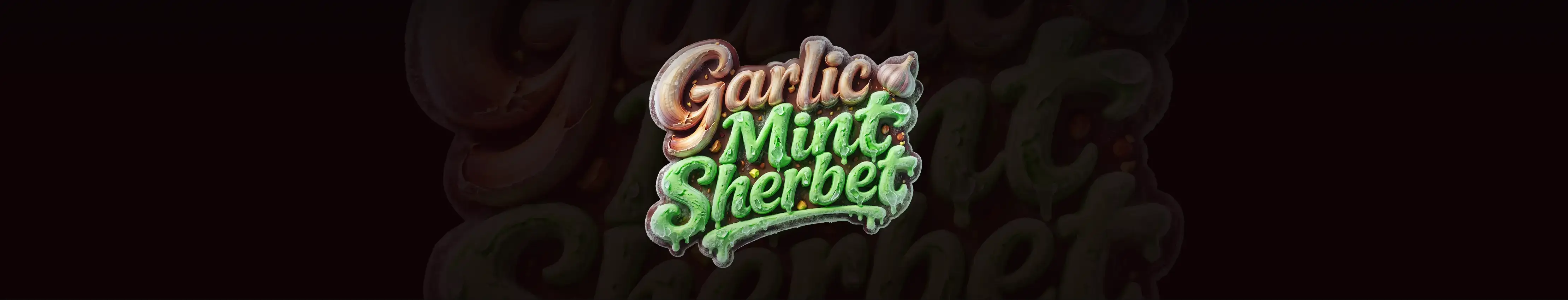 Garlic Mint Sherbet