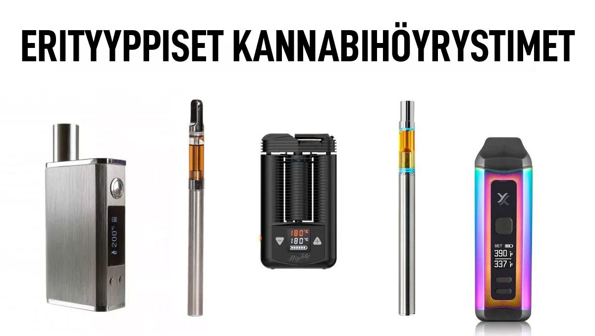 Erityyppiset kannabihöyrystimet