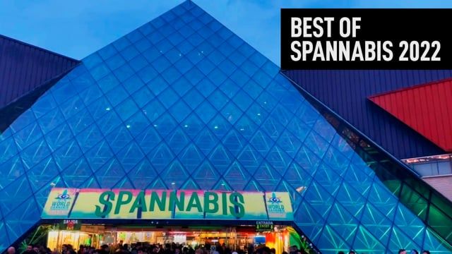 Best of Spannabis 2022